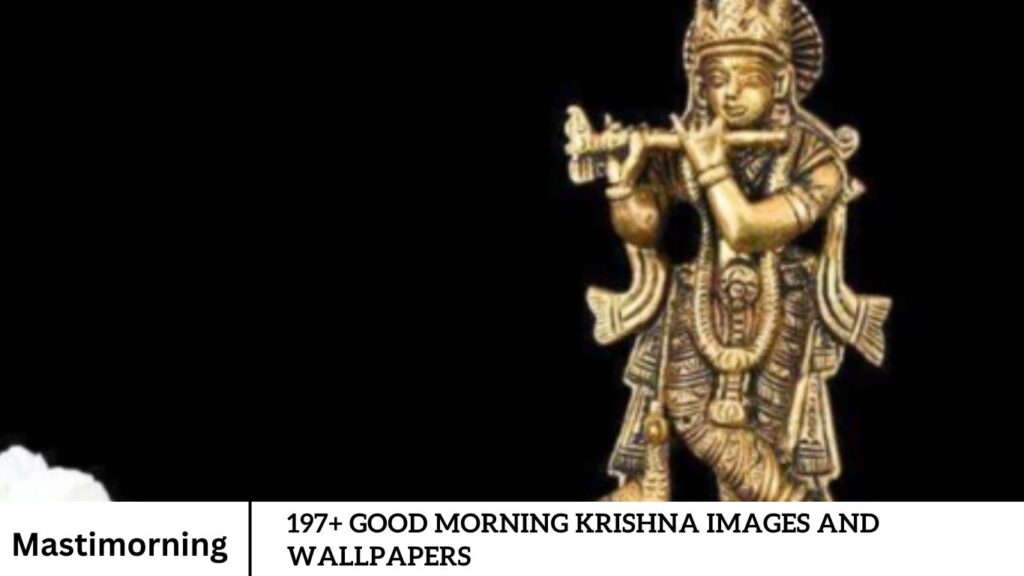 197+ Good Morning Krishna Images and Wallpapers