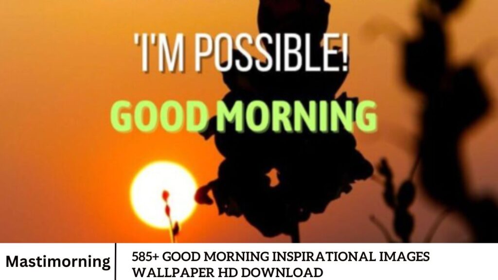 585+ Good Morning Inspirational Images Wallpaper HD Download