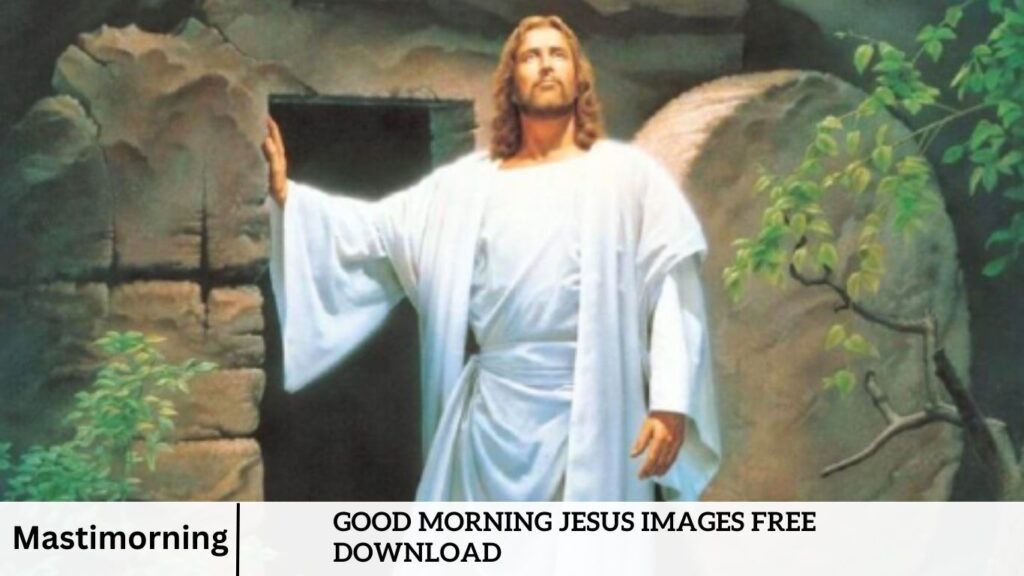 Good Morning Jesus Images Free Download