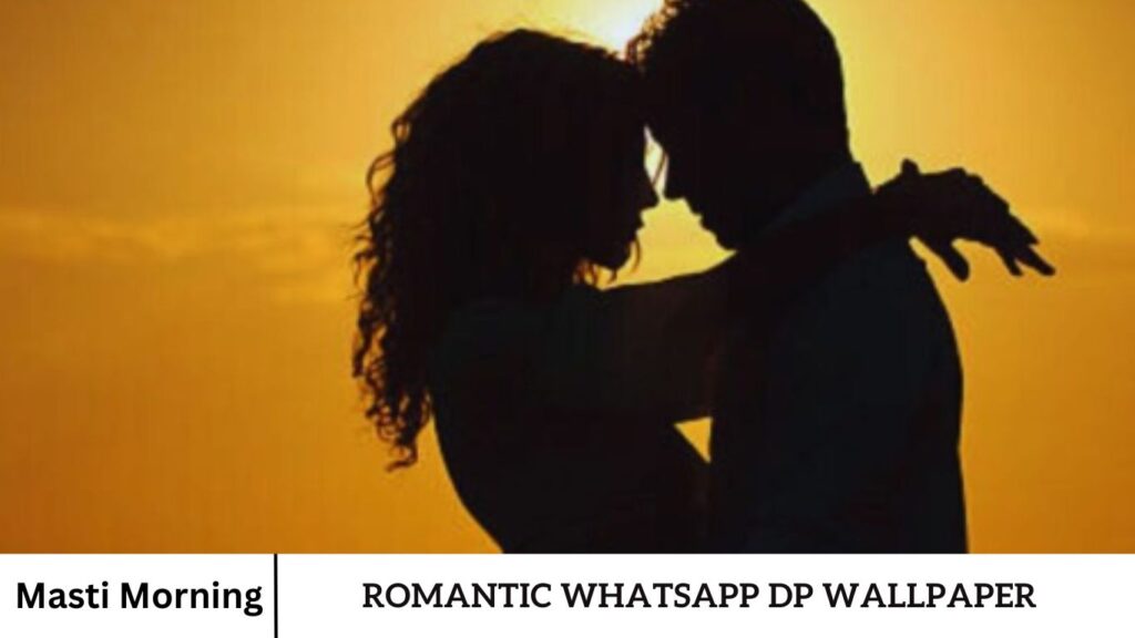 Romantic WhatsApp DP Wallpaper