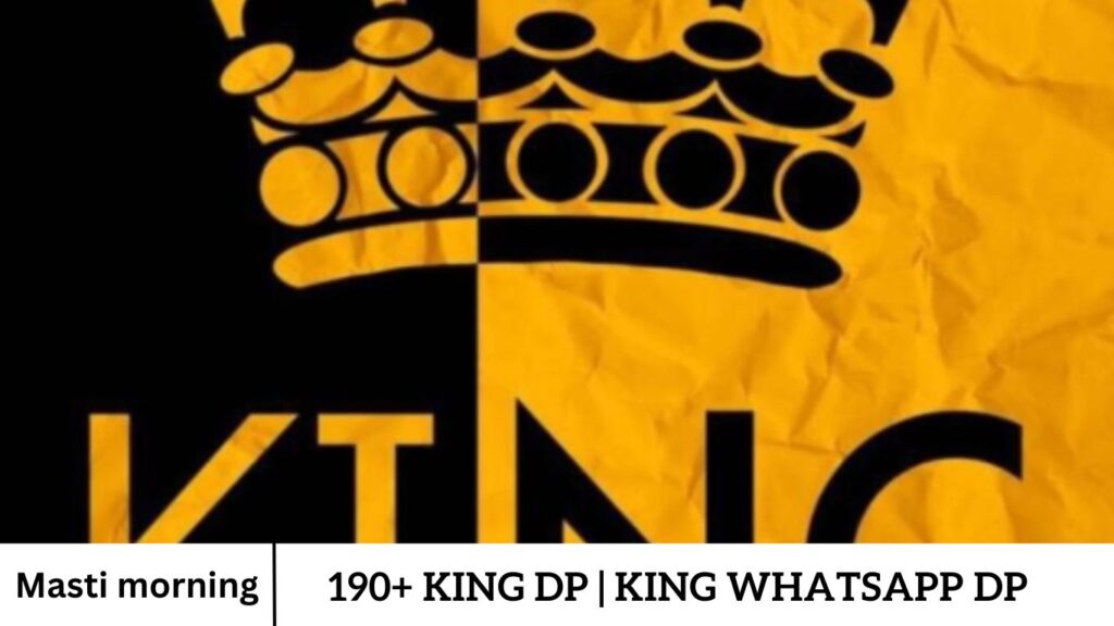 190+ King dp | King WhatsApp DP